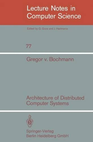 Architecture of Distributed Computer Systems