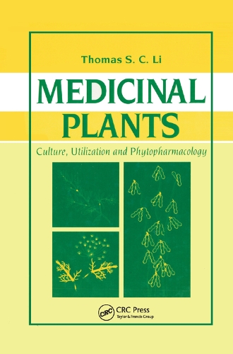 Medicinal Plants: Culture, Utilization and Phytopharmacology