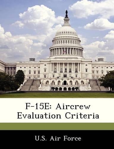 F-15e: Aircrew Evaluation Criteria