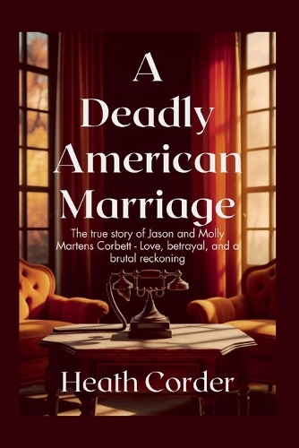 A Deadly American Marriage