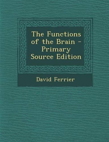 The Functions of the Brain
