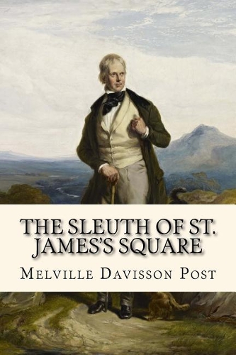 The Sleuth of St. James's Square