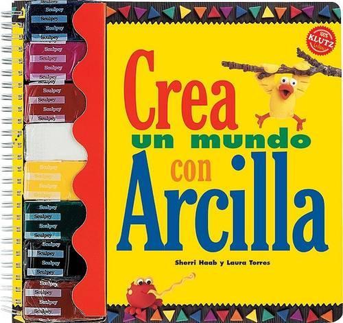 Crea Un Mundo Con Arcilla