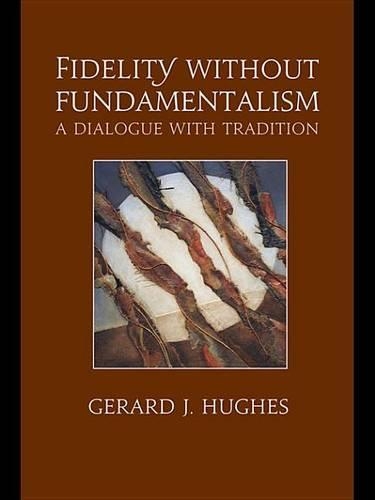 Fidelity Without Fundamentalism