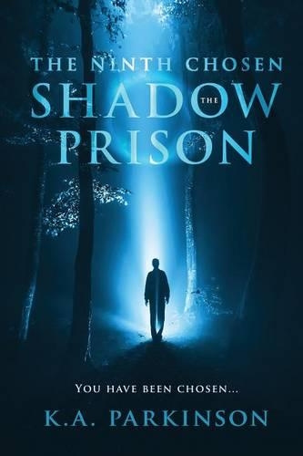 The Ninth Chosen: The Shadow Prison