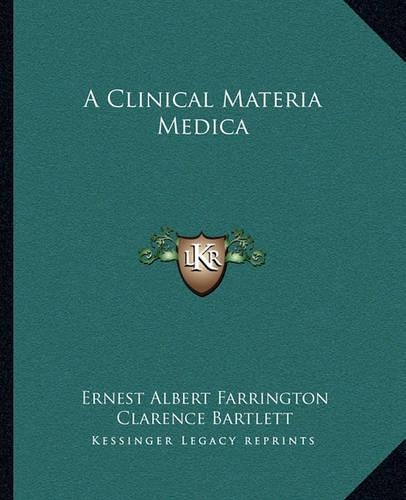 A Clinical Materia Medica