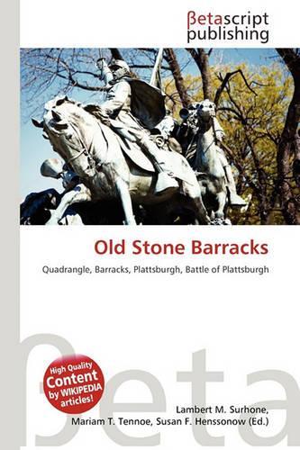 Old Stone Barracks