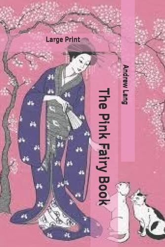 The Pink Fairy Book: Large Print