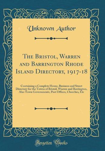 The Bristol, Warren and Barrington Rhode Island Directory, 1917-18