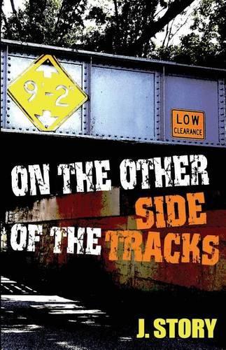 On the Other Side of the Tracks