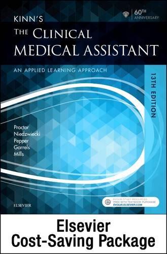 Kinn's The Clinical Medical Assistant - Text, Study Guide, and SCMO: Learning the Medical Workflow Package