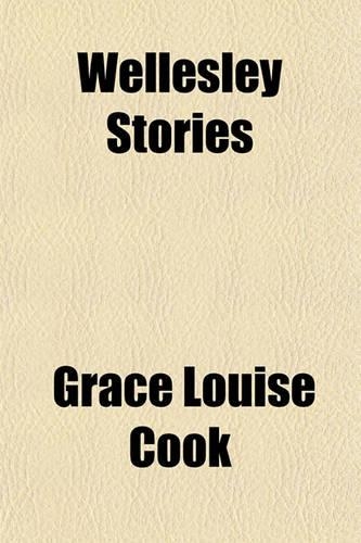 Wellesley Stories