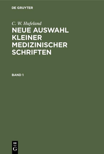 Neue Auswahl kleiner medizinischer Schriften