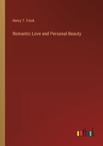 Romantic Love and Personal Beauty