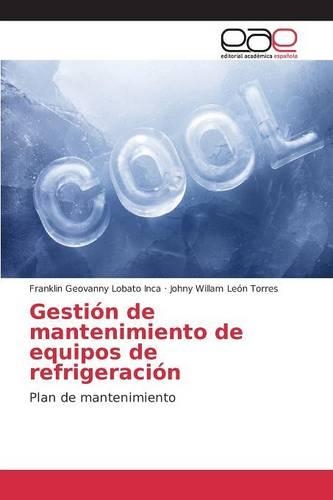 Gestión de mantenimiento de equipos de refrigeración