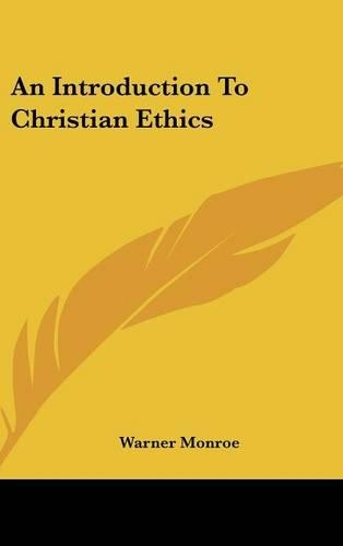 An Introduction to Christian Ethics
