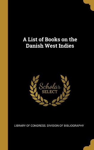 A List of Books on the Danish West Indies