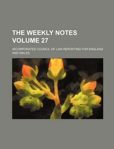 The Weekly Notes Volume 27