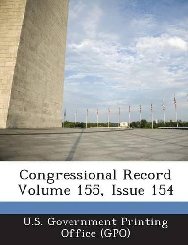 Congressional Record Volume 155, Issue 154