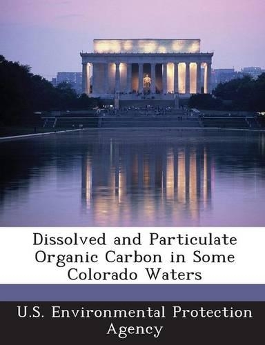Dissolved and Particulate Organic Carbon in Some Colorado Waters