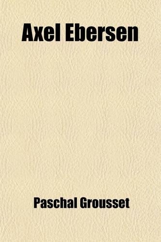 Axel Ebersen; The Graduate of Uppsala