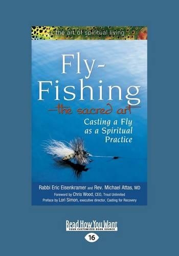 Fly-Fishing - The Sacred Art