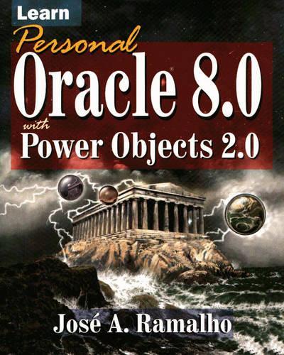 Learn Personal Oracle 8.0 with Power Objects 2.0