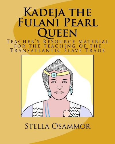 Kadeja the Fulani Pearl Queen
