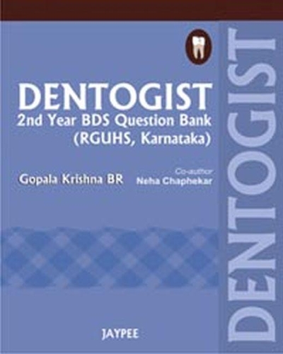 Dentogist 2nd Year BDS Question Bank (Rguhs, Karnataka)
