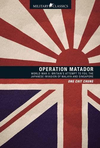 Operation Matador: Military Classics