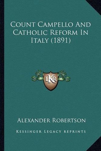 Count Campello And Catholic Reform In Italy (1891)
