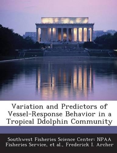 Variation and Predictors of Vessel-Response Behavior in a Tropical Ddolphin Community