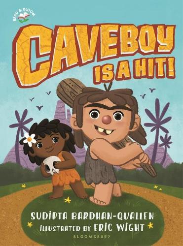 Caveboy Is a Hit!: (Read & Bloom)