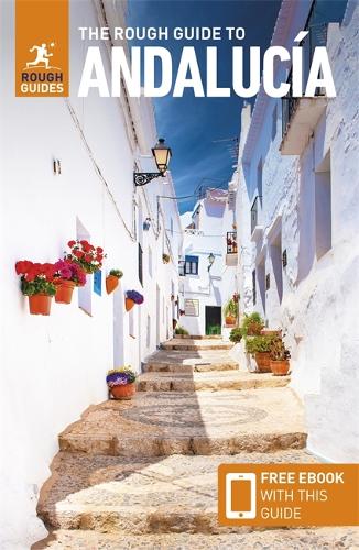 The Rough Guide to Andalucía: Travel Guide with eBook: (Rough Guides Main Series)