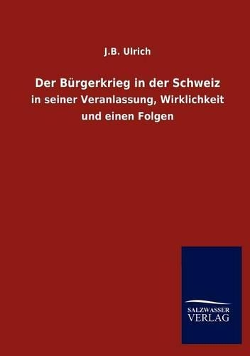 Der Bürgerkrieg in der Schweiz