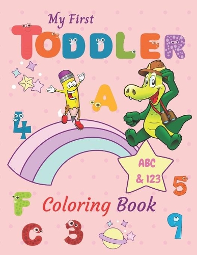 My First Toddler Coloring Book ABC & 123