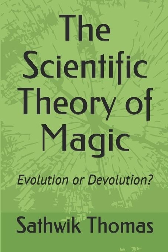 The Scientific Theory of Magic