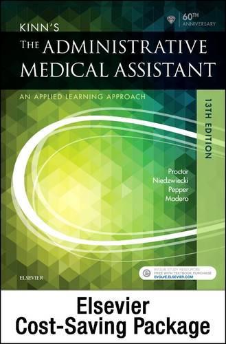 Kinn's The Administrative Medical Assistant - Text, Study Guide, and SCMO: Learning the Medical Workflow Package