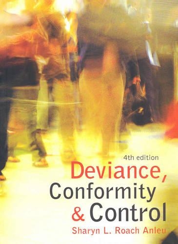 Deviance, Conformity and Control