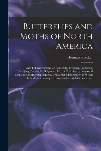 Butterflies and Moths of North America [microform]
