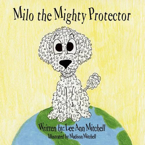 Milo the Mighty Protector