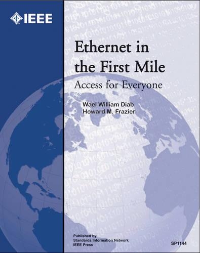 Ethernet in the First Mile