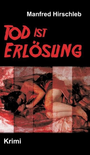 Tod ist Erlösung