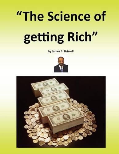 The Science of Getting Rich