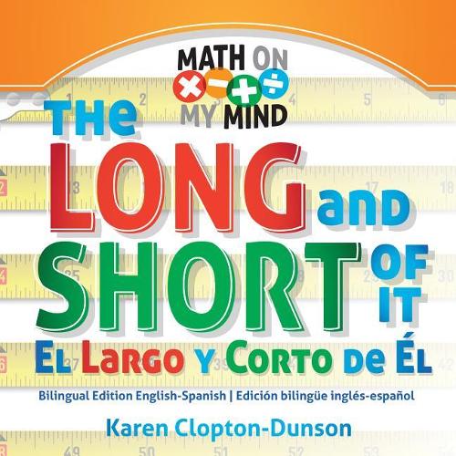The Long and Short of It / El Largo Y Corto de El