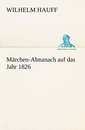 Marchen-Almanach Auf Das Jahr 1826