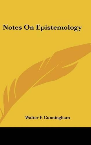 Notes on Epistemology