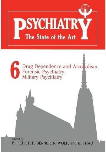 Psychiatry the State of the Art