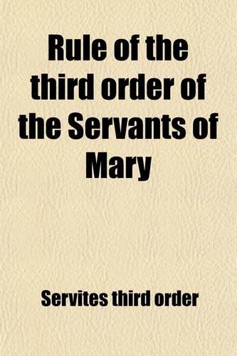 Rule of the Third Order of the Servants of Mary