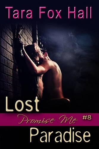Lost Paradise (Promise Me, #8)